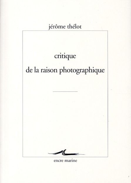 Emprunter Critique de la raison photographique livre