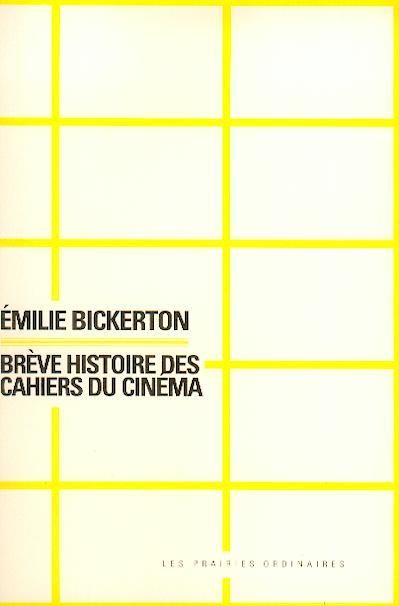 Emprunter Brève histoire des Cahiers du cinéma livre