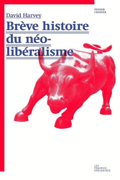 Emprunter Brève histoire du néolibéralisme livre