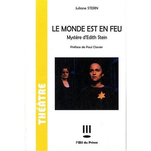 Emprunter Le monde est en feu. Mystère d'Edith Stein, 2e édition livre