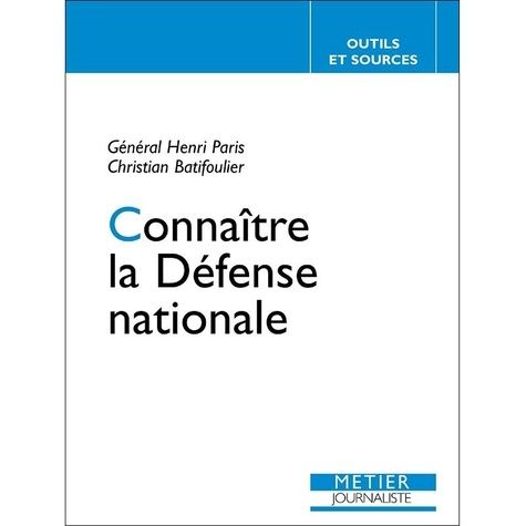 Emprunter Connaître la Défense nationale livre