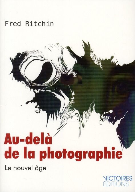 Emprunter Au delà de la photographie. Le nouvel âge livre