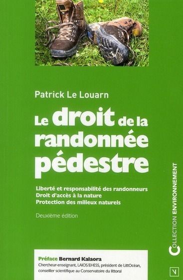 Emprunter Le droit de la randonnée pédestre. 2e édition livre