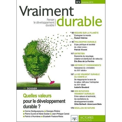 Emprunter Vraiment durable N° 4, Automne 2013 : Quelles valeurs pour le développement durable ? livre