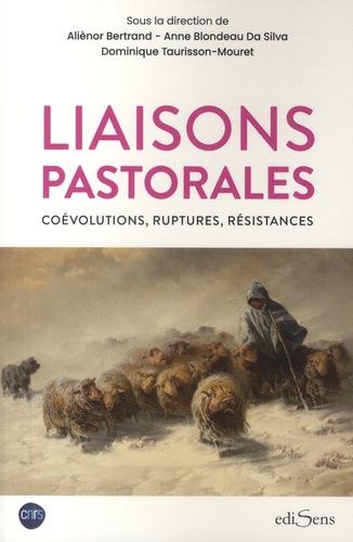 Emprunter Liaisons pastorales. Coévolutions, ruptures, résistances livre