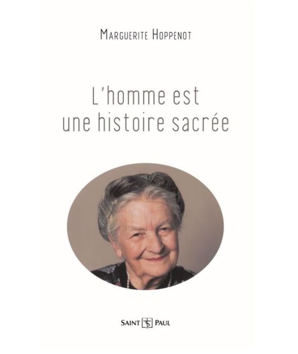 Emprunter L'homme est une histoire sacrée livre