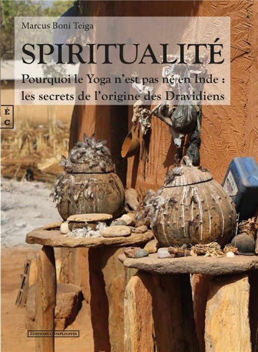 Emprunter Spiritualité. Pourquoi le yoga n'est pas né en Inde : les secrets des origines des Davidiens livre