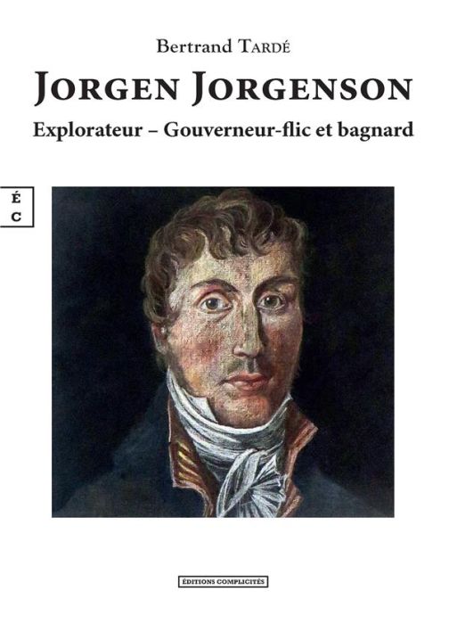 Emprunter Jorgen Jorgenson - explorateur, gouverneur-flic et bagnard livre