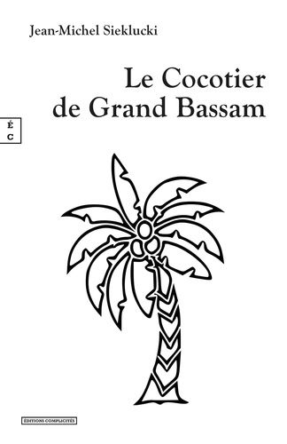 Emprunter Le cocotier de Grand Bassam livre