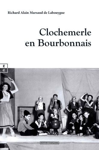 Emprunter Clochemerle en Bourbonnais livre