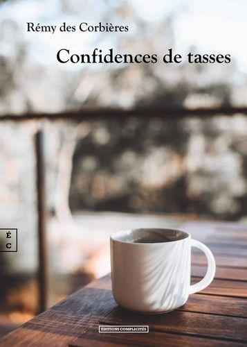 Emprunter Confidences de tasses livre