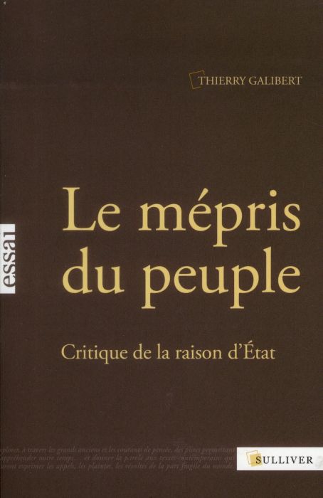 Emprunter Le mépris du peuple. Critique de la raison d'Etat livre