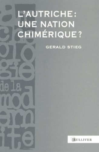 Emprunter L'Autriche : une nation chimérique ? XVIIIe-XXe siècles livre