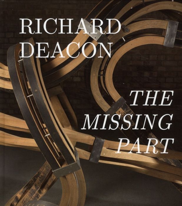 Emprunter Richard Deacon. The Missing Part livre