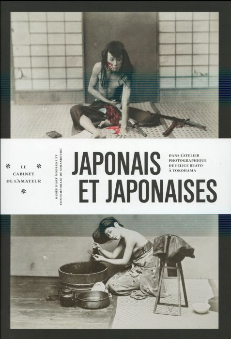 Emprunter Japonais et japonaises. Dans l'atelier de Felice Beato à Yokohama livre