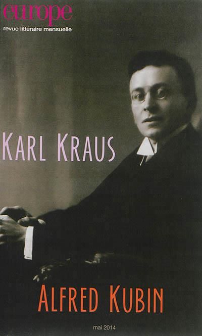 Emprunter Europe N°1021, mai 2014 : Karl Kraus, Alfred Kubin livre