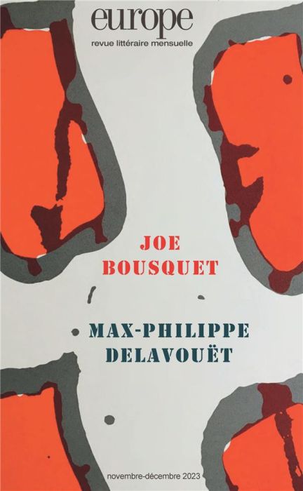 Emprunter Europe N° 1135-1136, novembre - décembre 2023 : Joe Bousquet / Max-Philippe Delavouët livre