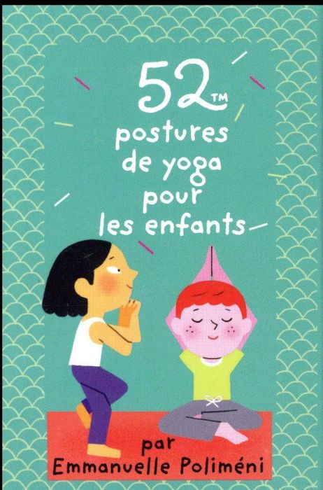 Emprunter 52 postures de yoga pour les enfants livre