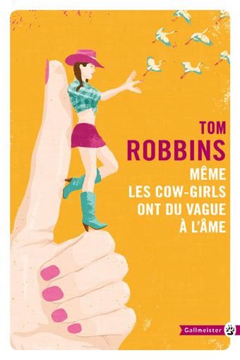 Emprunter Même les cow-girls ont du vague à l'âme livre