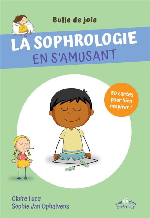 Emprunter La sophrologie en s’amusant. 50 cartes pour bien respirer ! livre