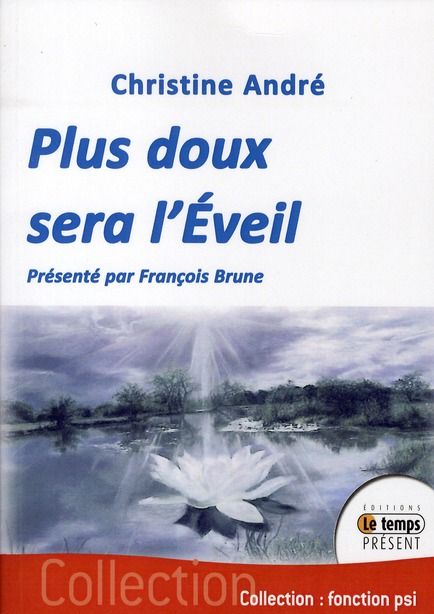 Emprunter Plus doux sera l'éveil livre