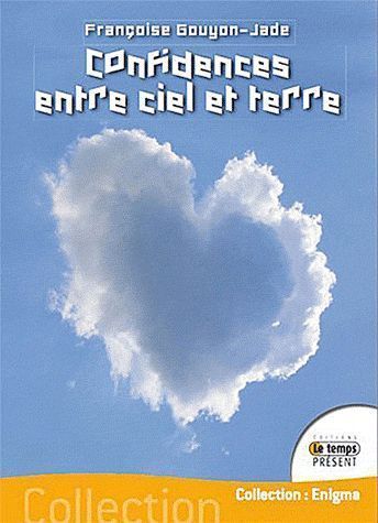 Emprunter Confidences entre ciel et terre livre