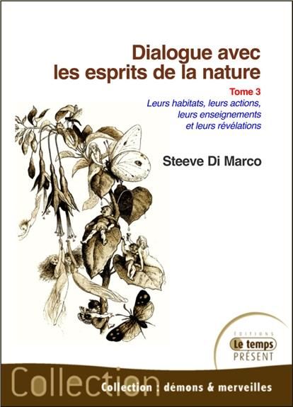 Emprunter Dialogue avec les esprits de la nature. Leurs habitats, leurs actions, leurs enseignements et leurs livre