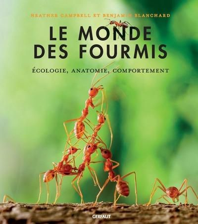 Emprunter Le monde des fourmis. Ecologie, anatomie, comportement livre