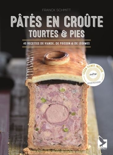 Emprunter Pâtés en croute, tourtes & pies. 40 recettes de viande, de poisson & de légumes livre