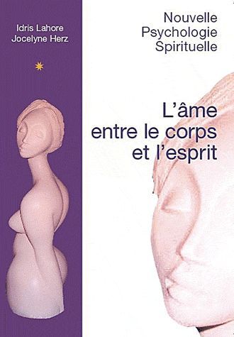 Emprunter L'âme entre le corps et l'esprit livre