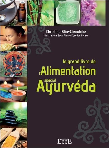 Emprunter Le grand livre de l'alimentation spécial Ayurvéda livre