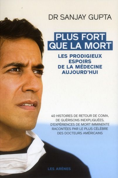 Emprunter Plus fort que la mort. Les prodigieux espoirs de la médecine aujourd'hui livre