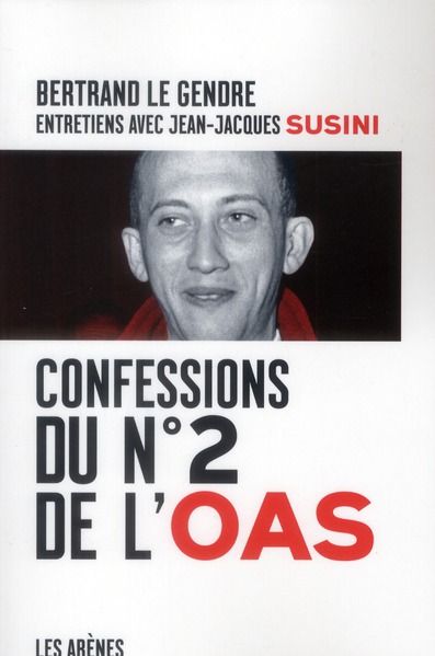 Emprunter Confessions du n°2 de l'OAS livre