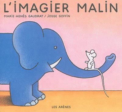 Emprunter L'IMAGIER MALIN livre