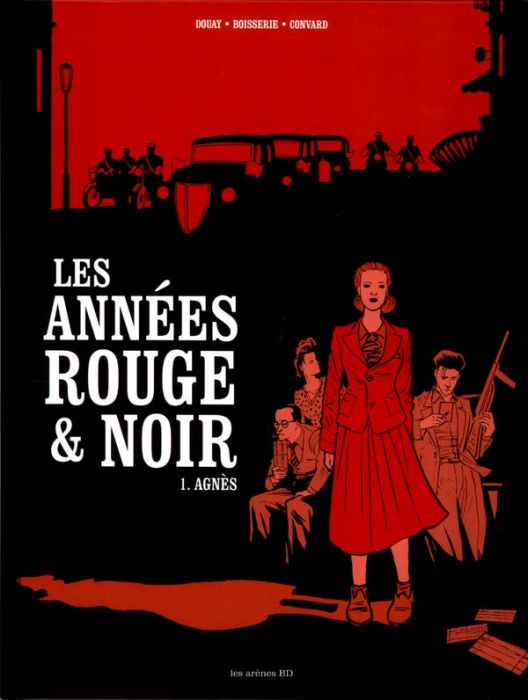 Emprunter Les années rouges et noires Tome 1 : Agnès livre