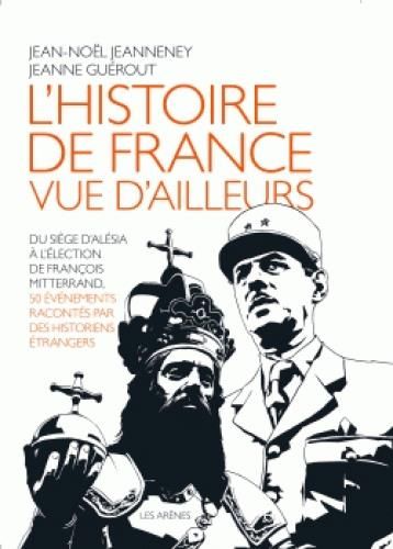 Emprunter L'Histoire de France vue d'ailleurs livre