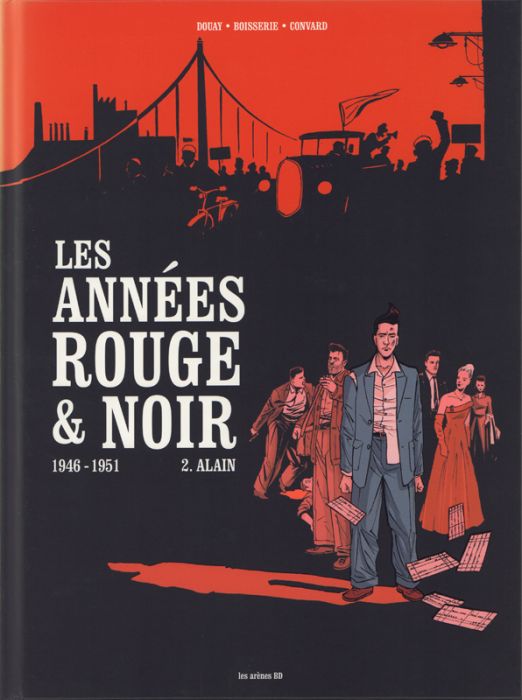 Emprunter Les années rouge & noir. Tome 2, Alain livre