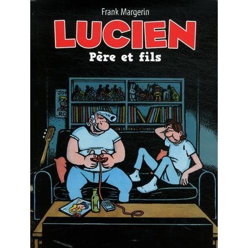 Emprunter Lucien/10/Père et fils livre