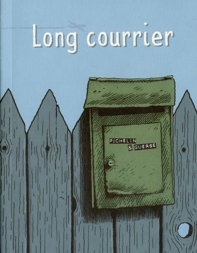 Emprunter Long courrier. Une bande dessinée épistolaire livre