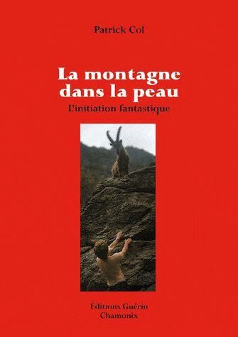 Emprunter La montagne dans la peau livre