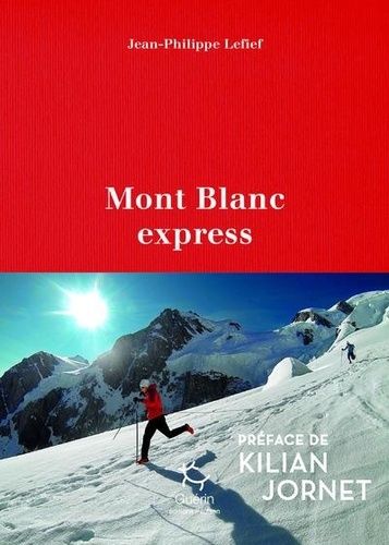 Emprunter Mont-Blanc Express livre