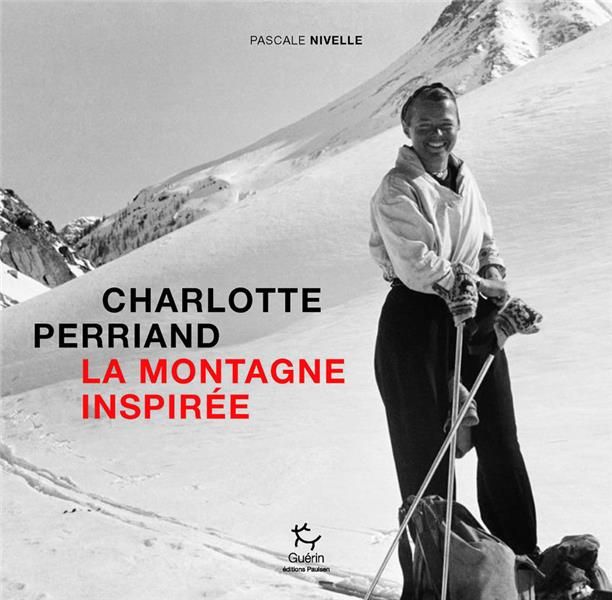 Emprunter Charlotte Perriand, la montagne inspirée livre