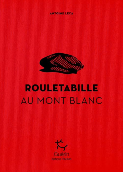 Emprunter Rouletabille au Mont-Blanc livre