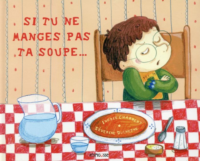 Emprunter Si tu ne manges pas ta soupe... livre