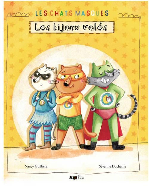 Emprunter Les Chats Masqués : Les bijoux volés livre