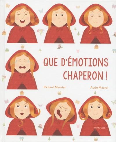 Emprunter Que d'émotions Chaperon ! livre