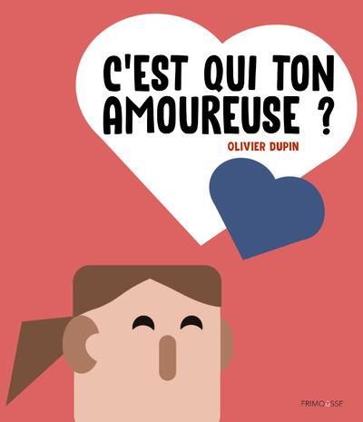 Emprunter C'est qui ton amoureuse ? livre