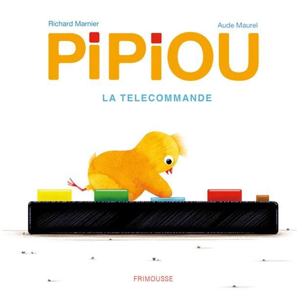 Emprunter Pipiou : La télécommande livre