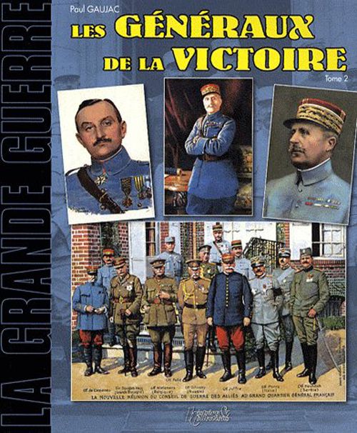 Emprunter Généraux français de la victoire, 1914-1918. Tome 2 livre