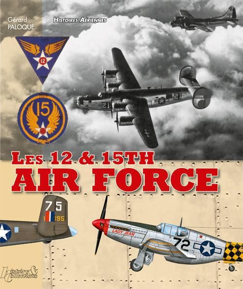 Emprunter Les 12th et 15th Air Forces livre